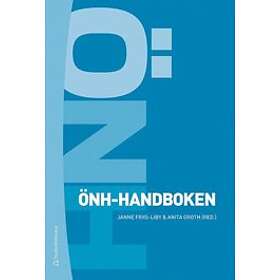 Janne Friis-Liby, Anita Groth, Søren Berg, Eva Ellegård, Lena Folkestad: ÖNH-handboken