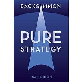 Marc Brockmann Olsen: Backgammon: Pure Strategy