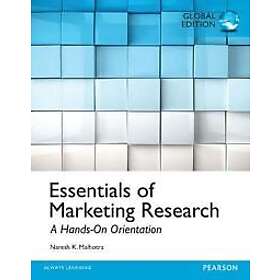 Manoj K Malhotra: Essentials of Marketing Research, Global Edition