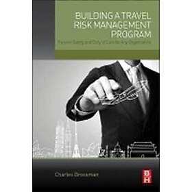 Charles Brossman: Building a Travel Risk Management Program