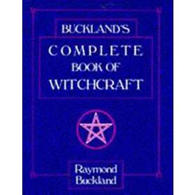 Raymond Buckland: Complete Book of Witchcraft