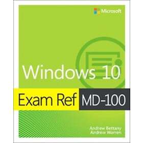 Andrew Bettany: Exam Ref MD-100 Windows 10
