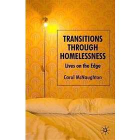 C McNaughton: Transitions Through Homelessness