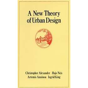 Christopher Alexander: A New Theory of Urban Design