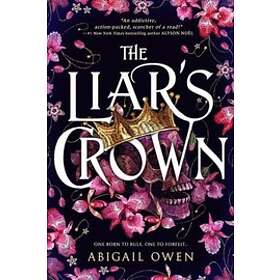 Abigail Owen: The Liar's Crown