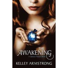 Kelley Armstrong: The Awakening