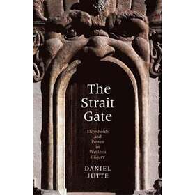 Daniel Jutte: The Strait Gate