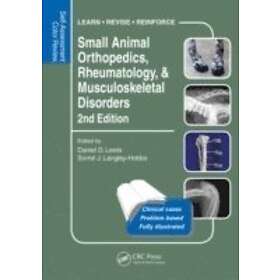 Daniel Lewis, Sorrel Langley-Hobbs: Small Animal Orthopedics, Rheumatology and M