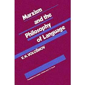 V N Volosinov: Marxism and the Philosophy of Language