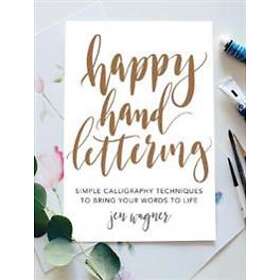 Jen Wagner: Happy Hand Lettering