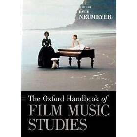 David Neumeyer: The Oxford Handbook of Film Music Studies