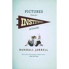 Randall Jarrell: Pictures from an Institution