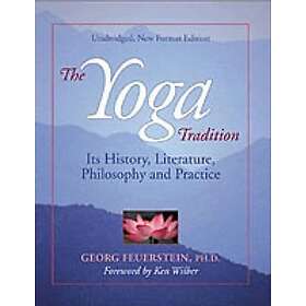Georg Feuerstein PhD: The Yoga Tradition