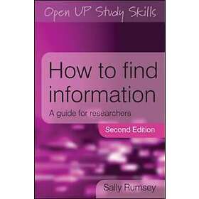 Sally Rumsey: How to Find Information: A Guide for Researchers