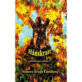 Samara Braga Lundberg: Hånskratt höstfärgad ondska 2