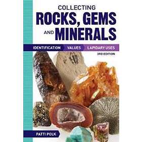 Patti Polk: Collecting Rocks, Gems and Minerals