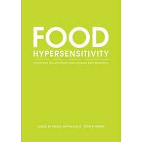 I Skypala: Food Hypersensitivity Diagnosing and Managing Allergies Intolerance