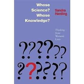Sandra Harding: Whose Science? Knowledge?