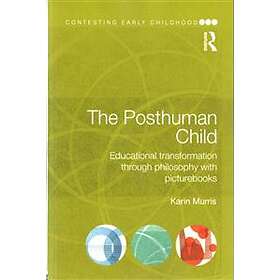 Karin Murris: The Posthuman Child
