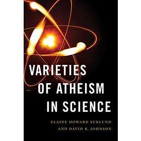 Elaine Howard Ecklund: Varieties of Atheism in Science