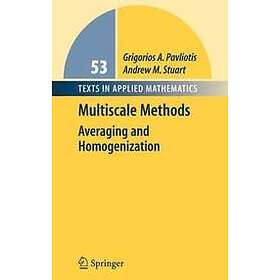 Grigoris Pavliotis, Andrew Stuart: Multiscale Methods
