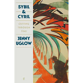 Jenny Uglow: Sybil &; Cyril