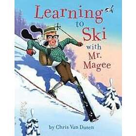 Chris Van Dusen: Learning to Ski with Mr. Magee