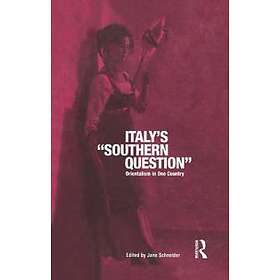 Jane Schneider: Italy's 'Southern Question'