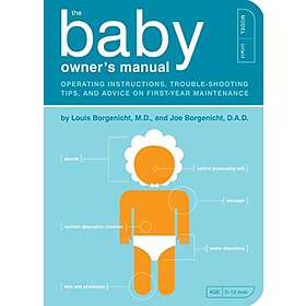 Louis Borgenicht, Joe Borgenicht: The Baby Owner's Manual
