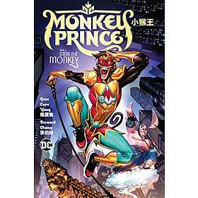 Gene Luen Yang, Bernard Chang: Monkey Prince Vol. 1: Enter the