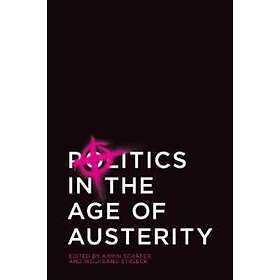 W Streeck: Politics in the Age of Austerity