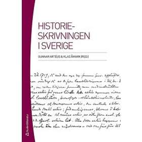 Gunnar Artéus, Klas Åmark: Historieskrivningen i Sverige