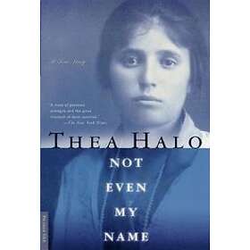 Thea Halo: Not Even My Name