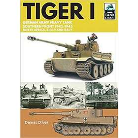 Dennis Oliver: Tiger I