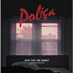 Polica - Give You The Ghost CD