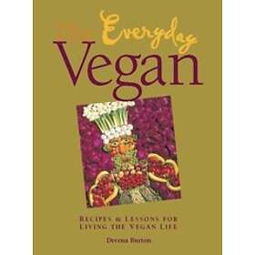 Dreena Burton: The Everyday Vegan