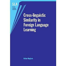 Hakan Ringbom: Cross-linguistic Similarity in Foreign Language Learning
