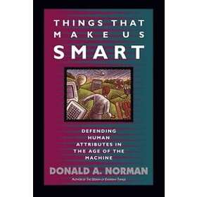 Don Norman, Tamara Dunaeff: Things That Make Us Smart