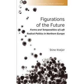 Stine Kroijer: Figurations of the Future