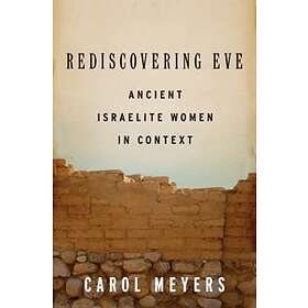 Carol Meyers: Rediscovering Eve