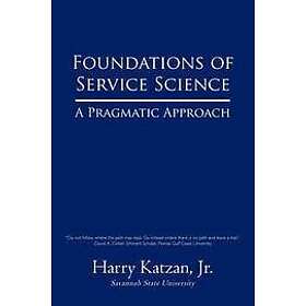 Harry Katzan Jr: Foundations of Service Science
