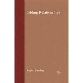 Robert Sanders: Sibling Relationships