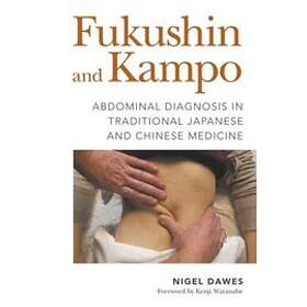 Nigel Dawes: Fukushin and Kampo