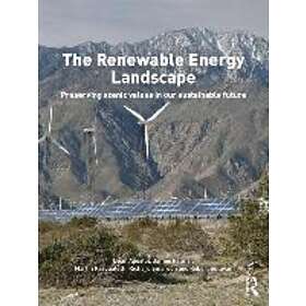 Dean Apostol, James Palmer, Martin Pasqualetti, Richard Smardon, Robert Sullivan: The Renewable Energy Landscape