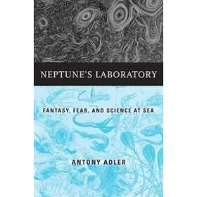 Antony Adler: Neptune's Laboratory