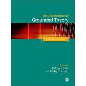 Antony Bryant: The SAGE Handbook of Grounded Theory