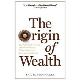 Eric D Beinhocker: The Origin of Wealth