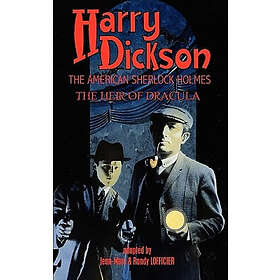 Harry Dickson: Harry Dickson, the American Sherlock Holmes