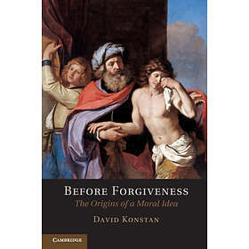David Konstan: Before Forgiveness