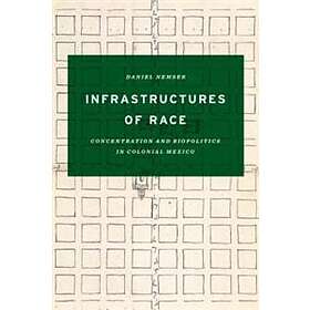 Daniel Nemser: Infrastructures of Race